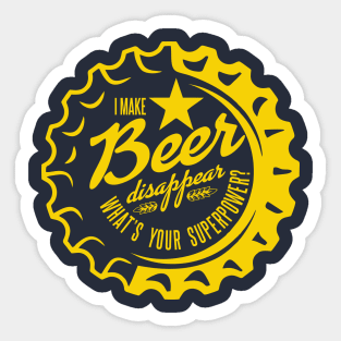 I make Beer Disappear Sticker